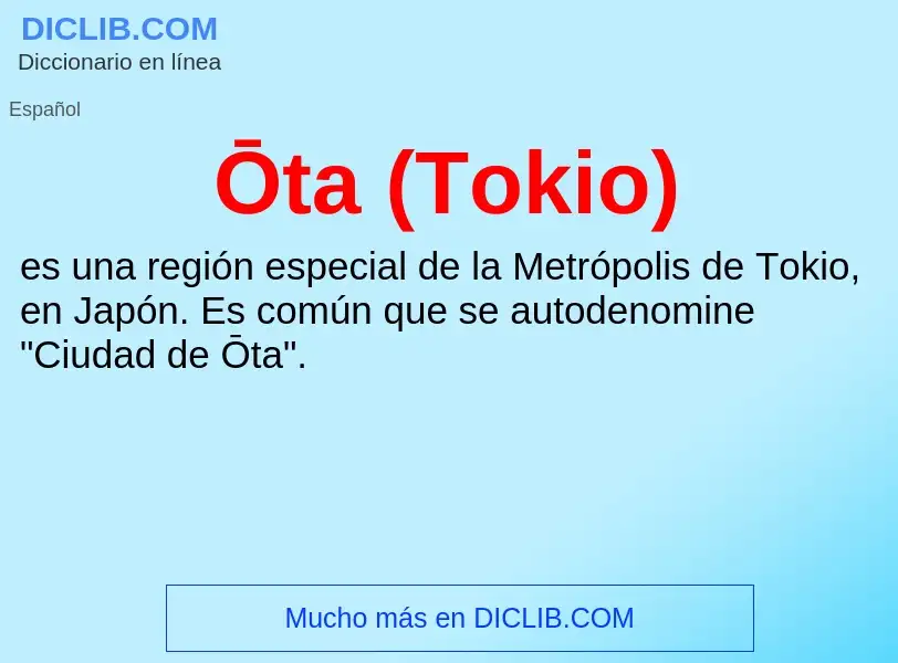 O que é Ōta (Tokio) - definição, significado, conceito