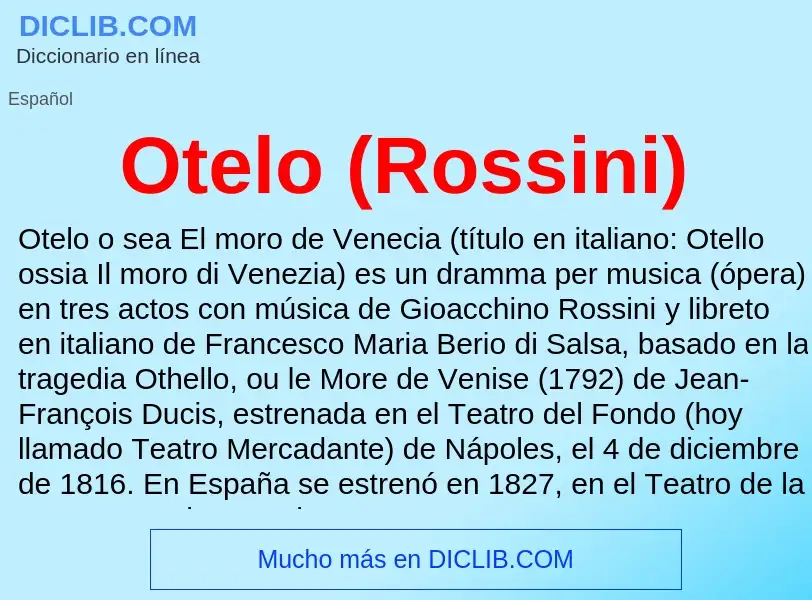 Qu'est-ce que Otelo (Rossini) - définition