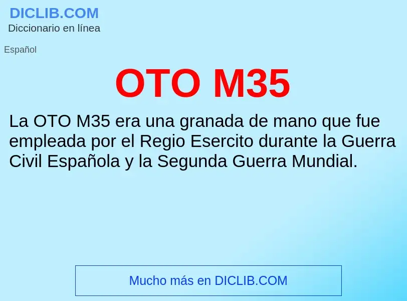 Wat is OTO M35 - definition