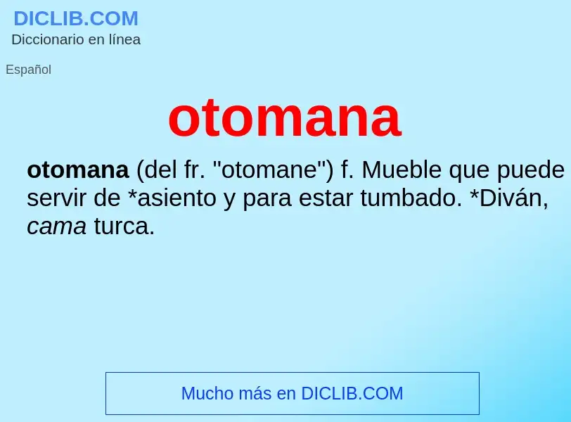 What is otomana - meaning and definition