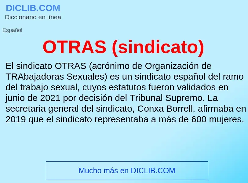 ¿Qué es OTRAS (sindicato)? - significado y definición