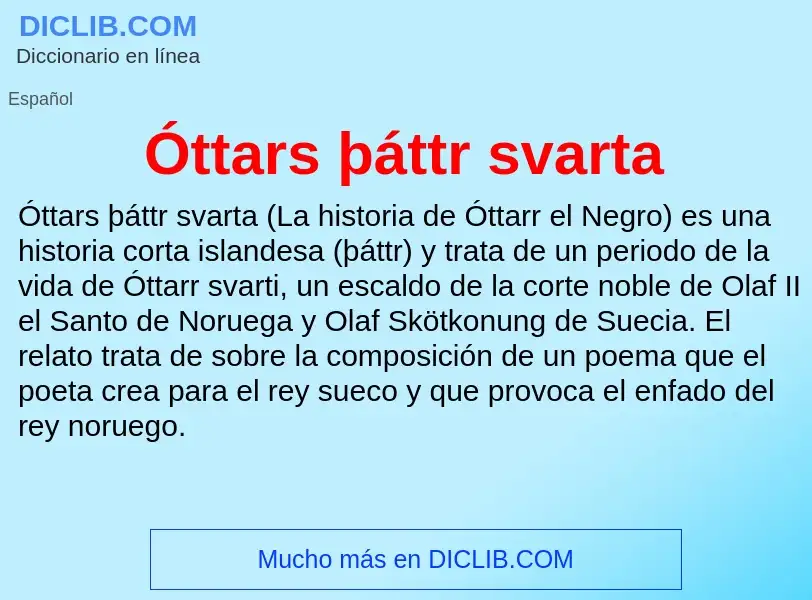 ¿Qué es Óttars þáttr svarta? - significado y definición