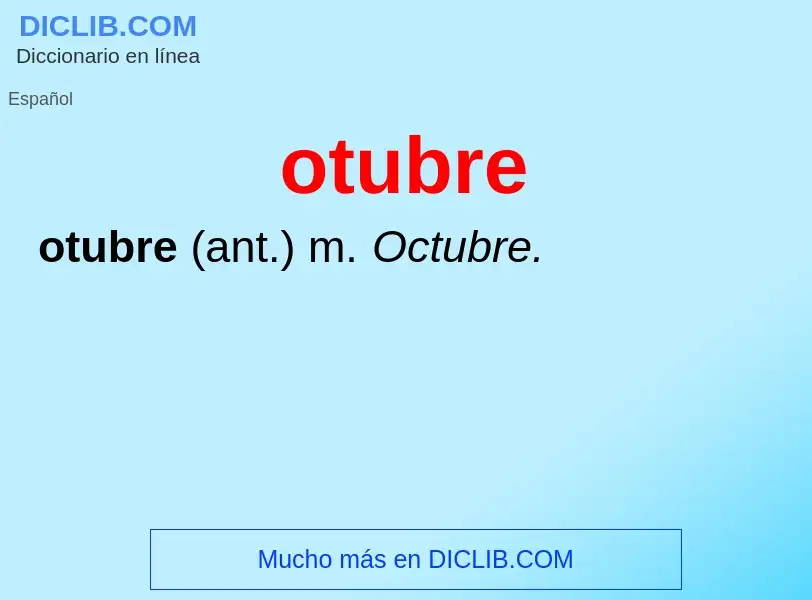 Что такое otubre - определение