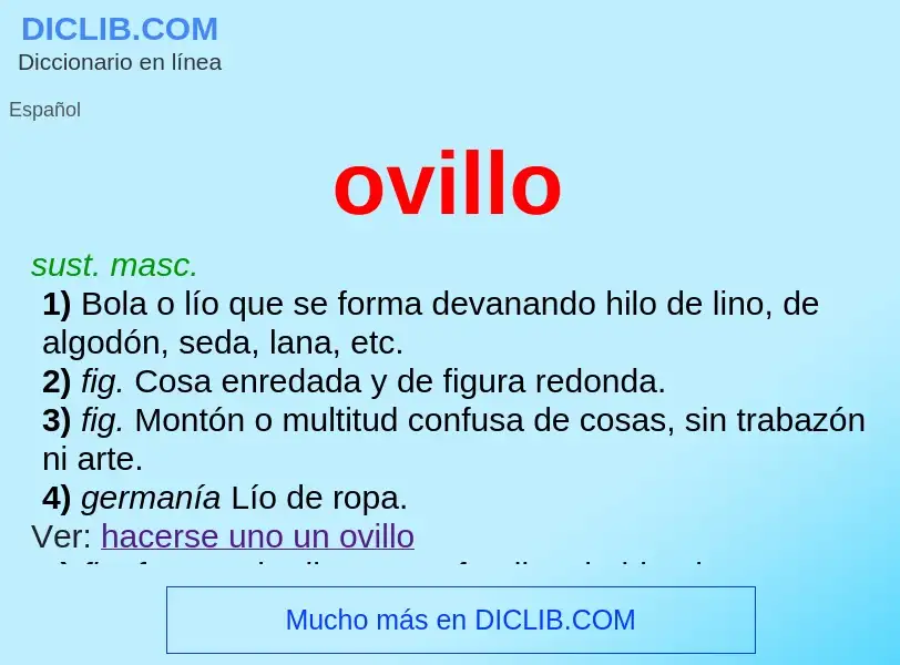 What is ovillo - meaning and definition