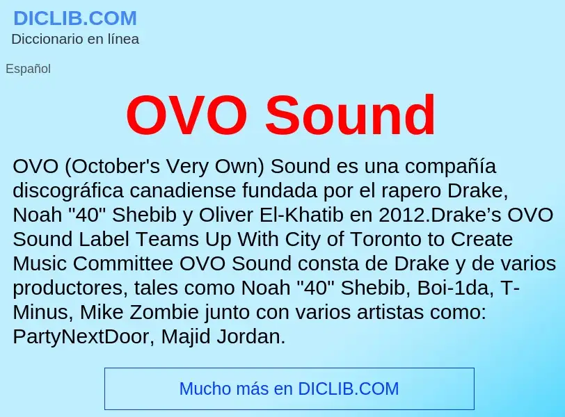 ¿Qué es OVO Sound? - significado y definición