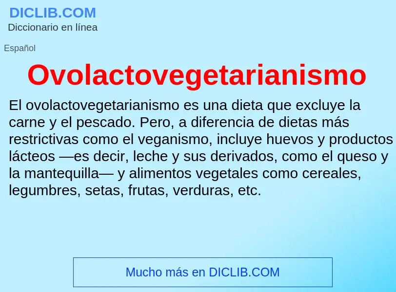 Что такое Ovolactovegetarianismo - определение