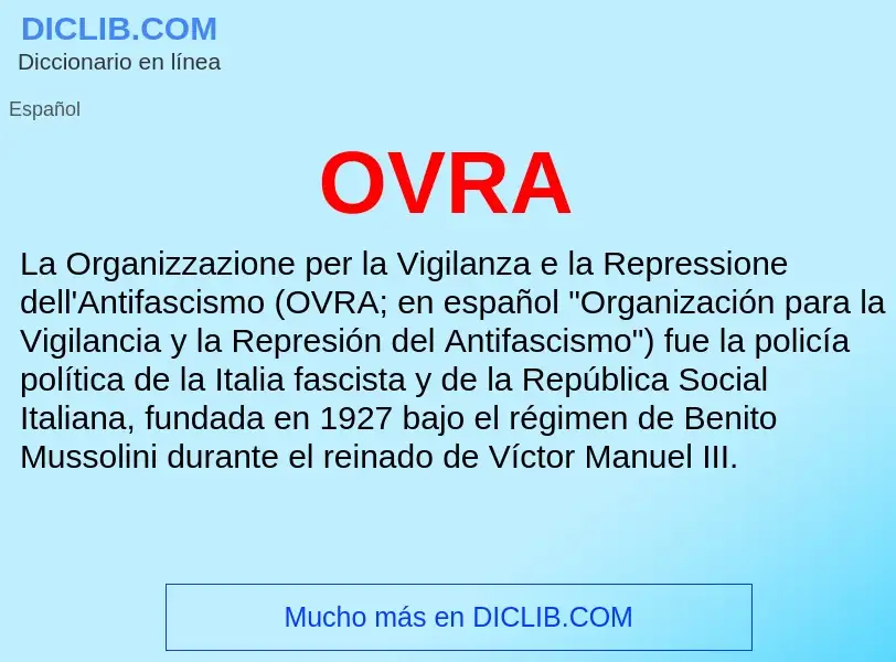 ¿Qué es OVRA? - significado y definición