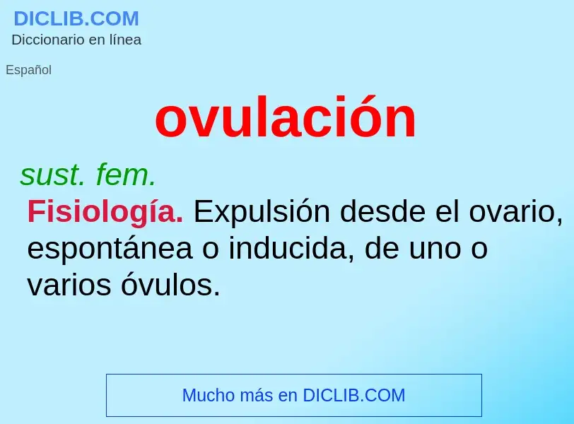 What is ovulación - definition