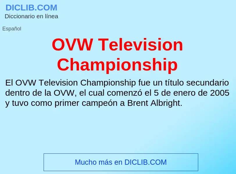 ¿Qué es OVW Television Championship? - significado y definición