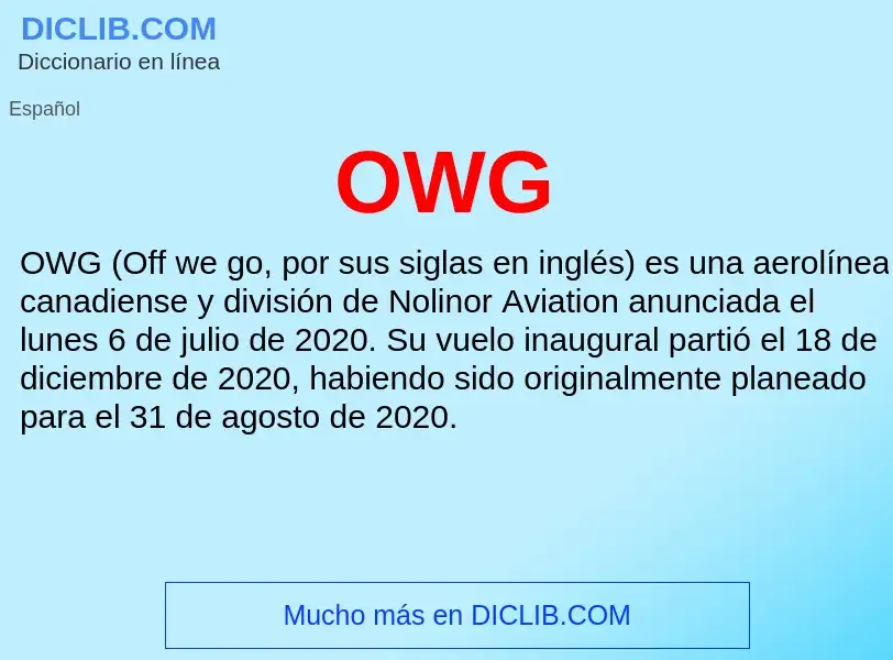 ¿Qué es OWG? - significado y definición