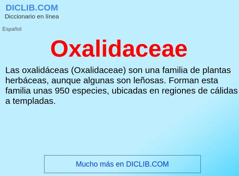 ¿Qué es Oxalidaceae? - significado y definición