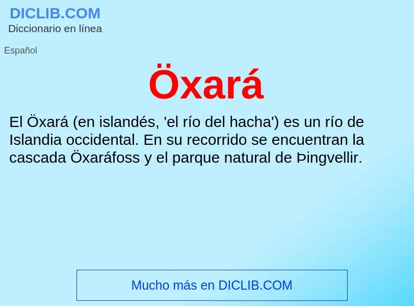 O que é Öxará - definição, significado, conceito