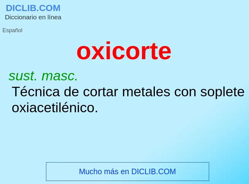 What is oxicorte - definition