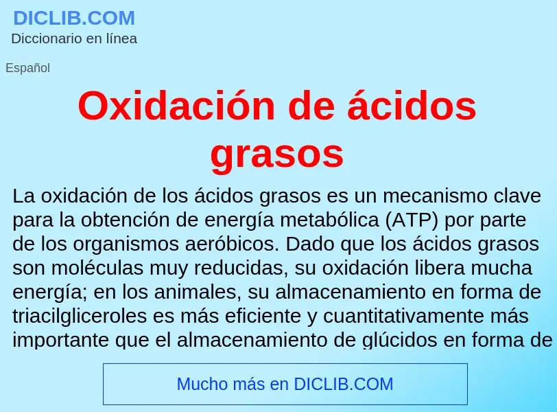 ¿Qué es Oxidación de ácidos grasos? - significado y definición