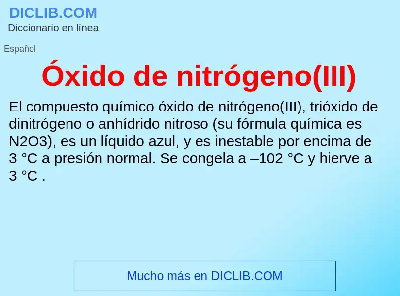 O que é Óxido de nitrógeno(III) - definição, significado, conceito