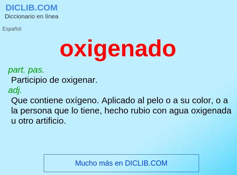 What is oxigenado - definition