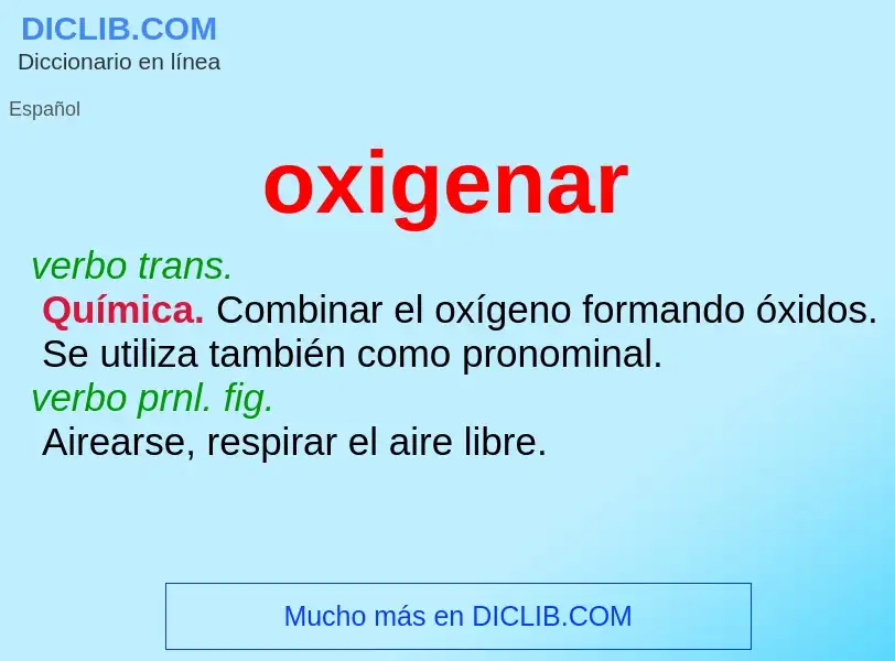 Che cos'è oxigenar - definizione