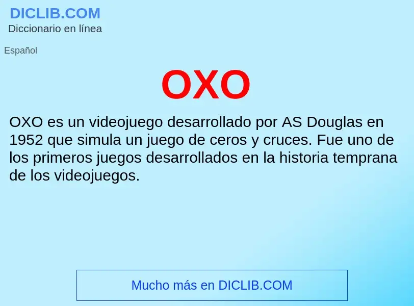 ¿Qué es OXO? - significado y definición