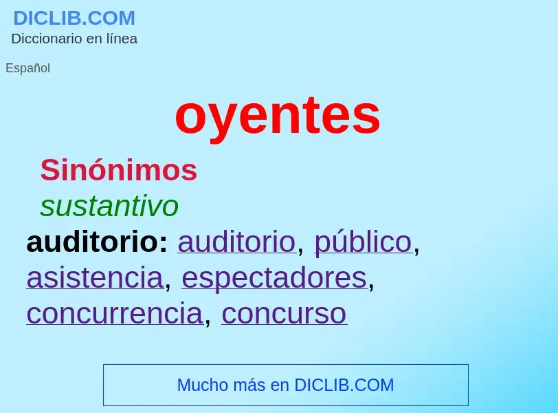 What is oyentes - meaning and definition