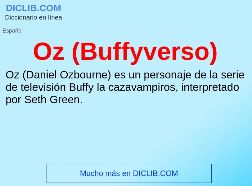 What is Oz (Buffyverso) - definition