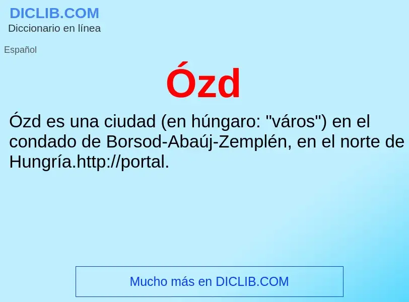 O que é Ózd - definição, significado, conceito