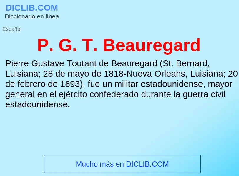 Qu'est-ce que P. G. T. Beauregard - définition