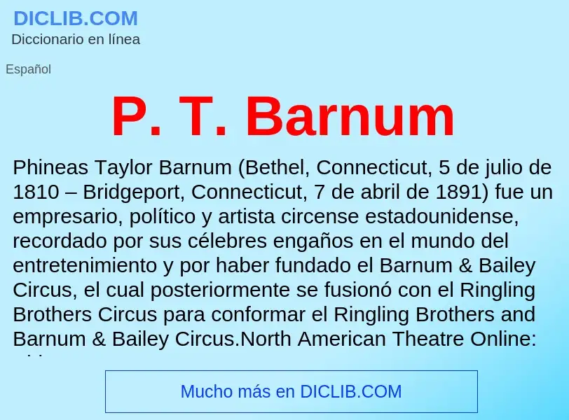 O que é P. T. Barnum - definição, significado, conceito