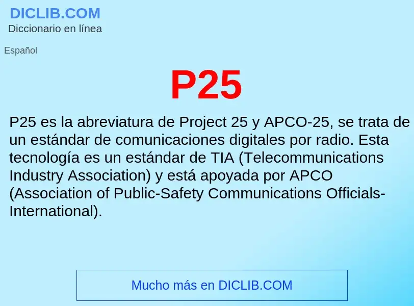 O que é P25 - definição, significado, conceito