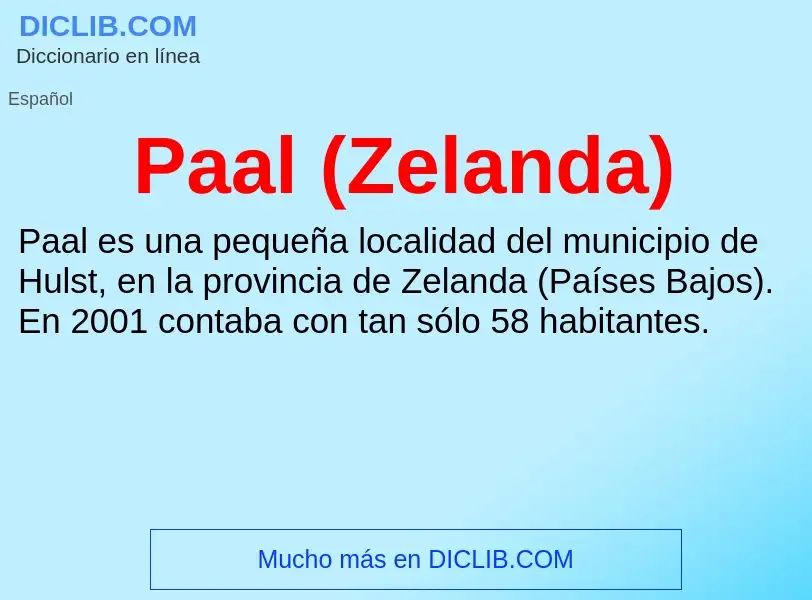 ¿Qué es Paal (Zelanda)? - significado y definición