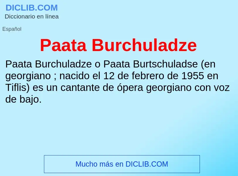 Что такое Paata Burchuladze - определение