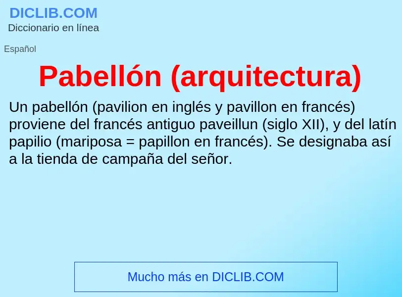 Что такое Pabellón (arquitectura) - определение