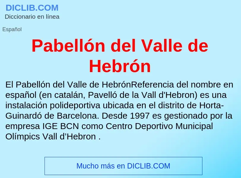 Что такое Pabellón del Valle de Hebrón - определение