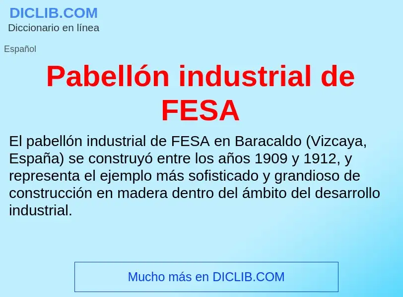 Что такое Pabellón industrial de FESA - определение