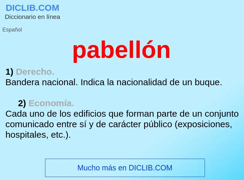 What is pabellón - meaning and definition