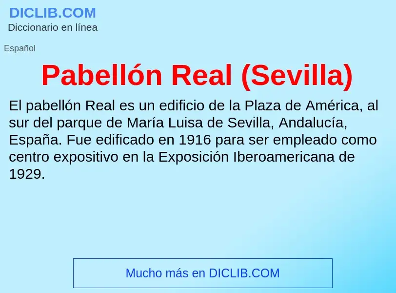 Что такое Pabellón Real (Sevilla) - определение