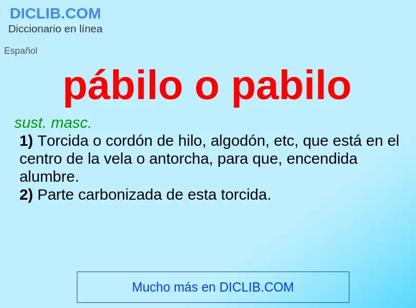 ¿Qué es pábilo o pabilo? - significado y definición