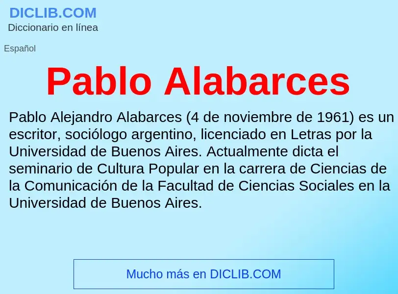 ¿Qué es Pablo Alabarces? - significado y definición