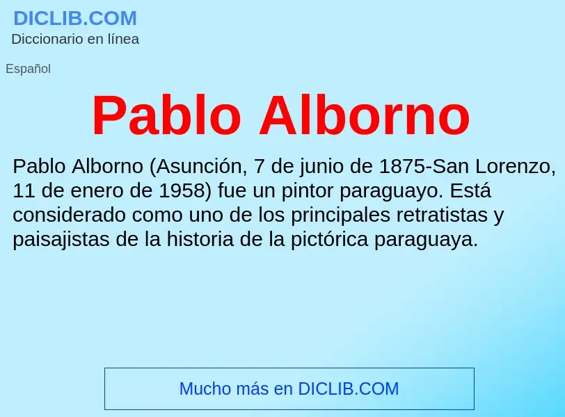 ¿Qué es Pablo Alborno? - significado y definición