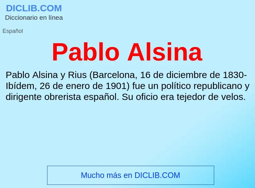 ¿Qué es Pablo Alsina? - significado y definición