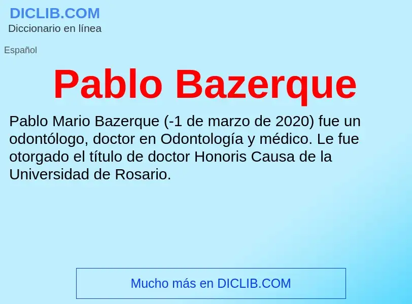 ¿Qué es Pablo Bazerque? - significado y definición