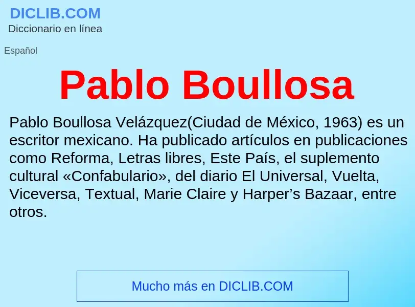 ¿Qué es Pablo Boullosa? - significado y definición