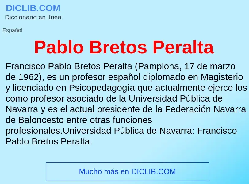 Что такое Pablo Bretos Peralta - определение