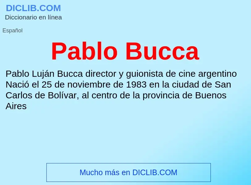 ¿Qué es Pablo Bucca? - significado y definición