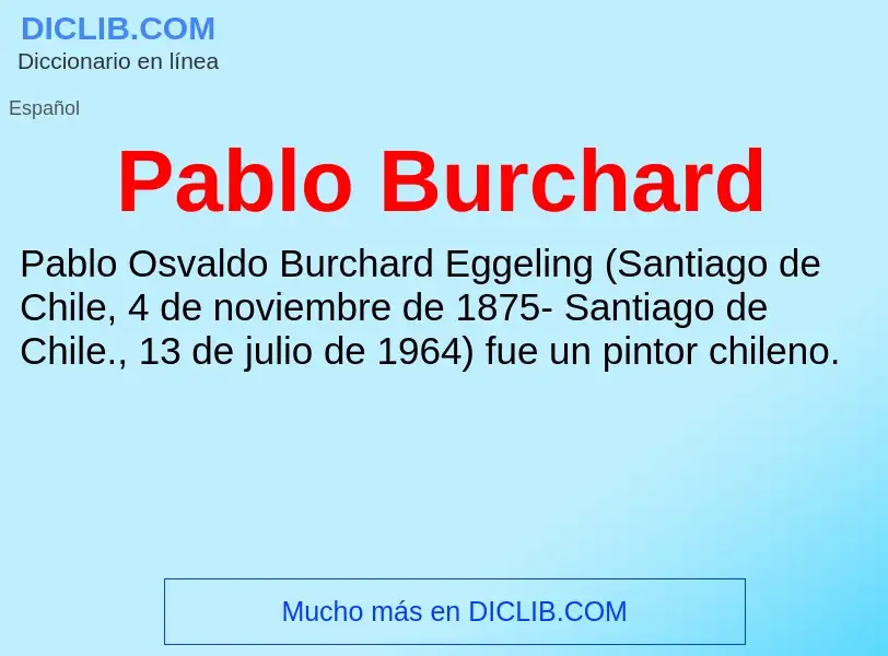 O que é Pablo Burchard - definição, significado, conceito