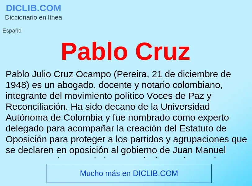 ¿Qué es Pablo Cruz? - significado y definición