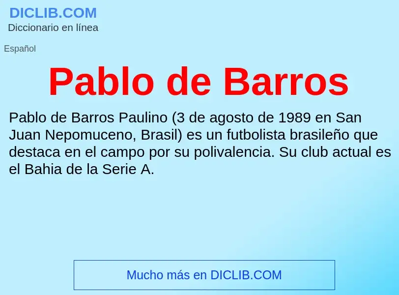 ¿Qué es Pablo de Barros? - significado y definición