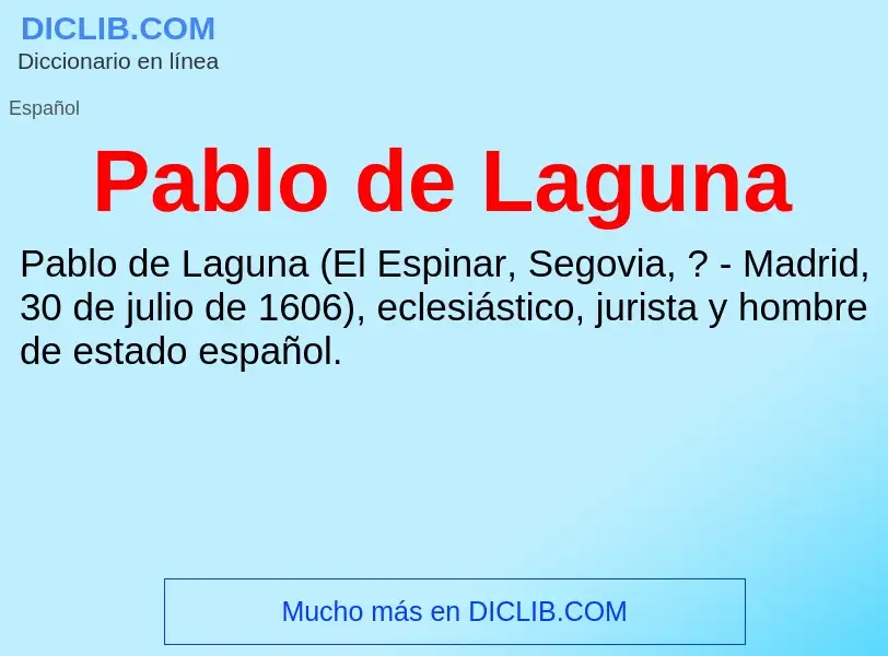 ¿Qué es Pablo de Laguna? - significado y definición