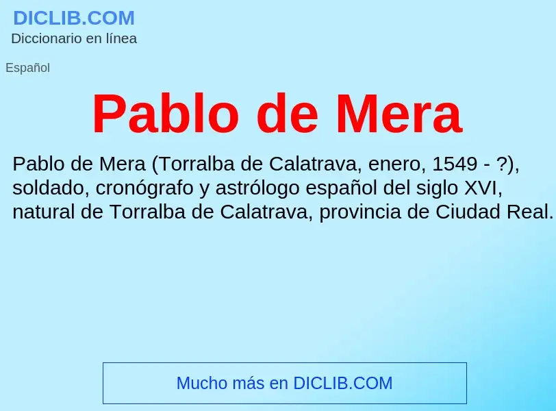 ¿Qué es Pablo de Mera? - significado y definición