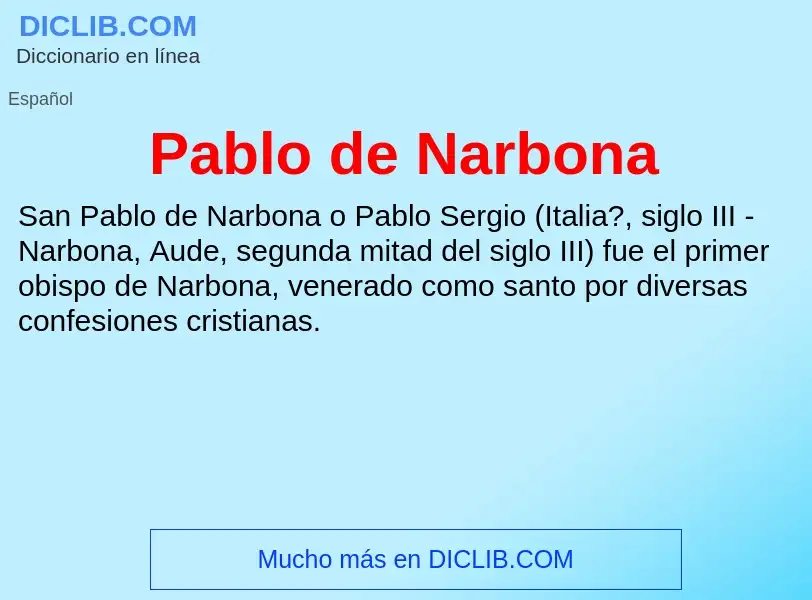 ¿Qué es Pablo de Narbona? - significado y definición