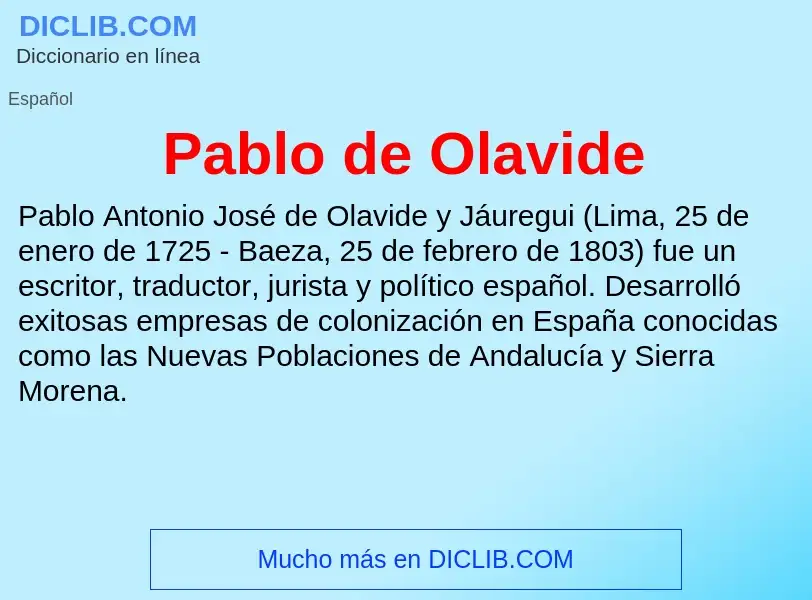 ¿Qué es Pablo de Olavide? - significado y definición